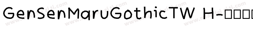 GenSenMaruGothicTW H字体转换